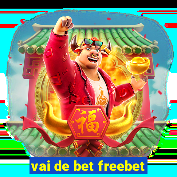 vai de bet freebet